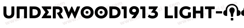 Underwood1913 Light字体转换